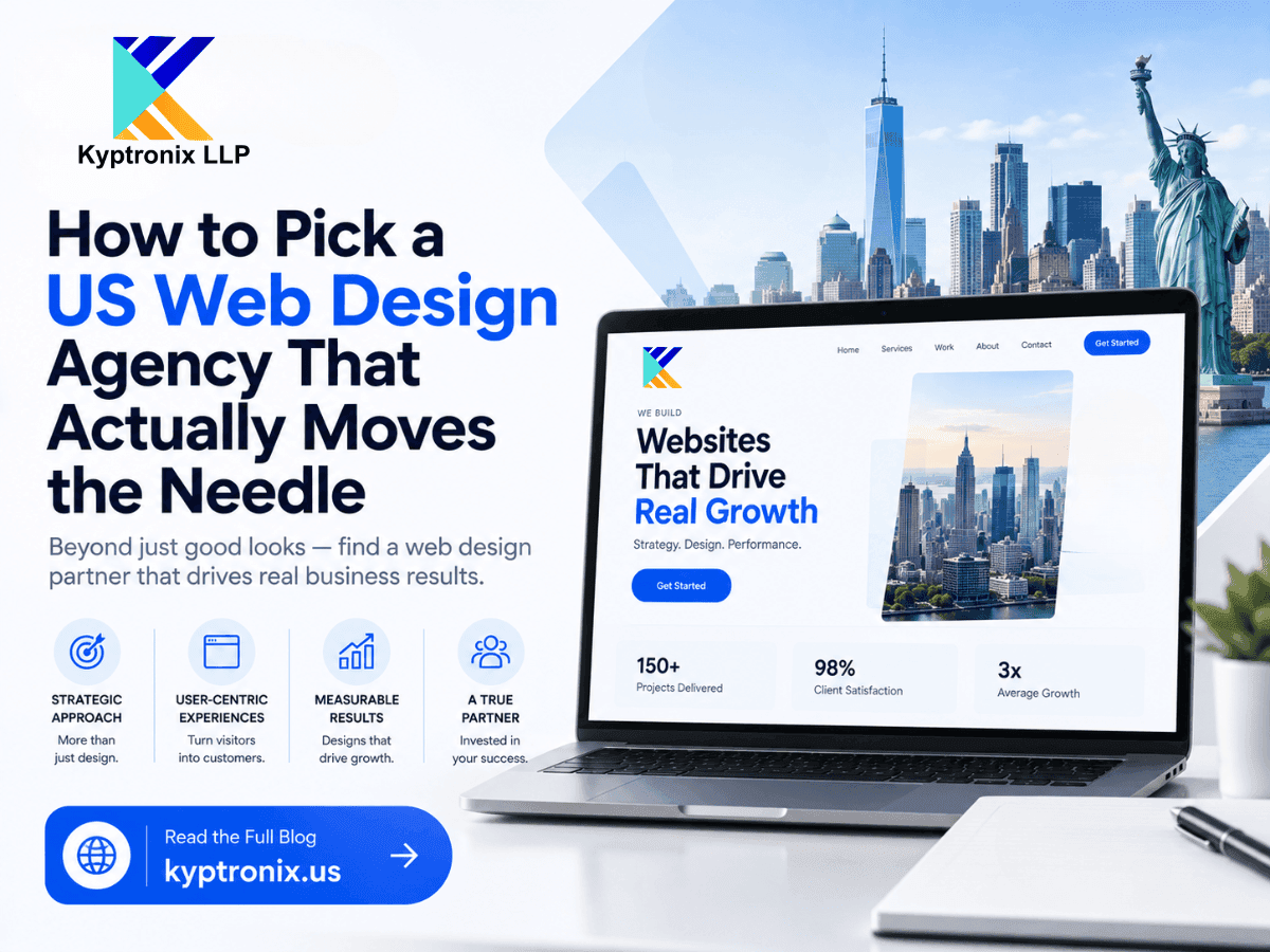How to Pick a US Web Design Agency That Actually Moves the Needle